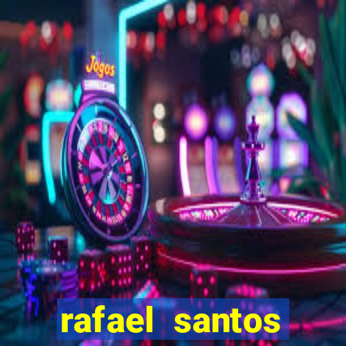 rafael santos uniduni t